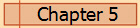 Chapter 5
